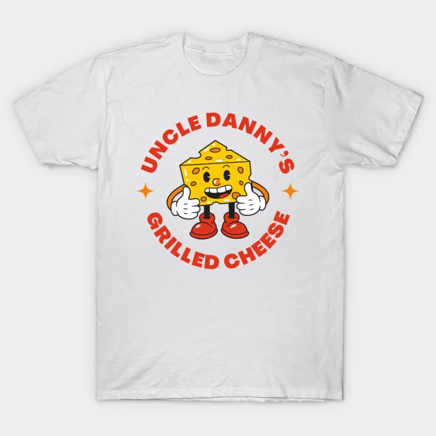 Uncle Danny's Grilled Cheese T-Shirt by TexasToons